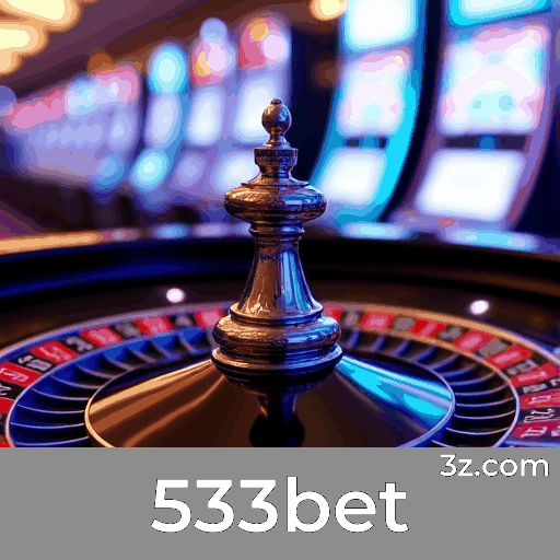 533bet: Seu Cassino Online Confiável e Seguro